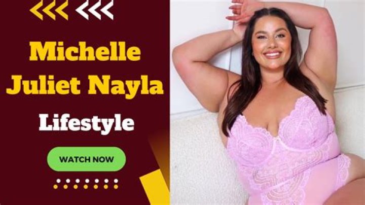 Who is Michelle Juliet Nayla Dating Now?